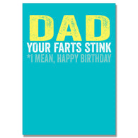 Your Farts Stink Dad Birthday Card